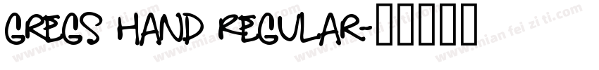Gregs Hand Regular字体转换